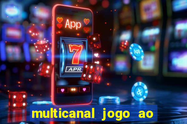 multicanal jogo ao vivo bahia